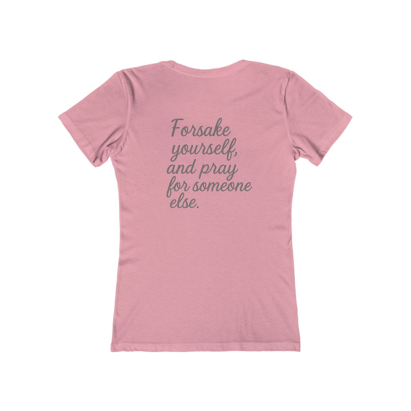 "Forsake Yourself" Women’s Quote Slim Fit Tee